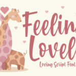 Feeling Lovely Font Poster 1