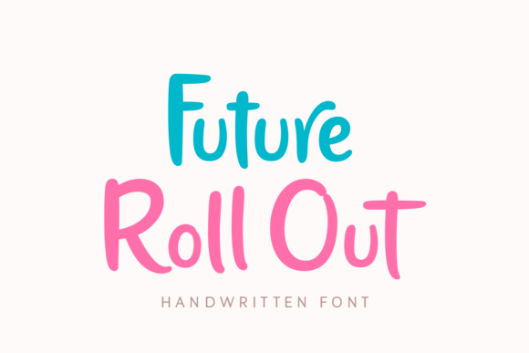 Future Roll out Font