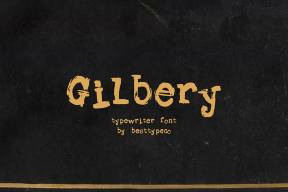 Gilbery Font
