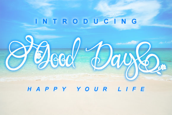 Good Day Font Poster 1