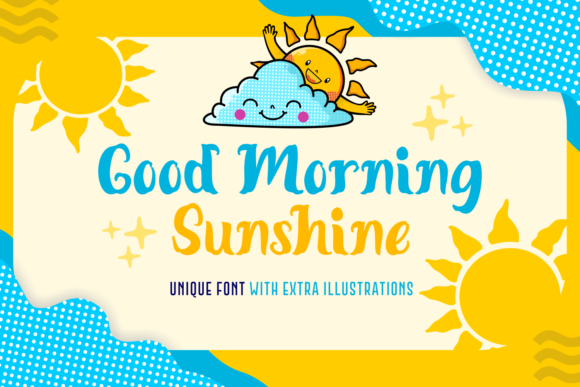 Good Morning Sunshine Font Poster 1