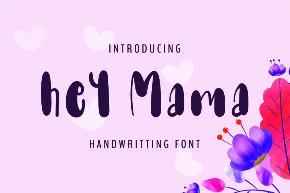 Hey Mama Font Poster 1