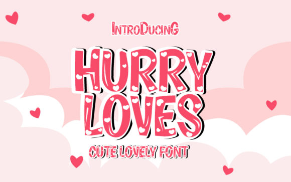Hurry Loves Font Poster 1
