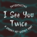 I See You Twice Font Poster 1