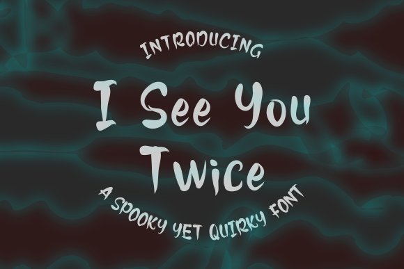 I See You Twice Font Poster 1