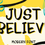 Just Believe Font Poster 1