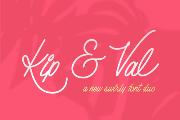 Kip & Val Font Poster 1