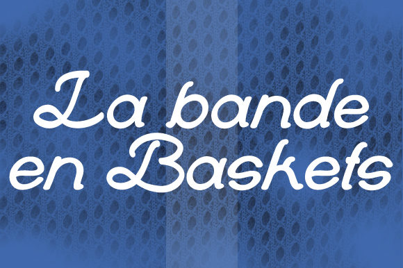 La Bande En Baskets Font Poster 1