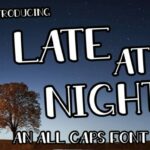 Late at Night Font Poster 1