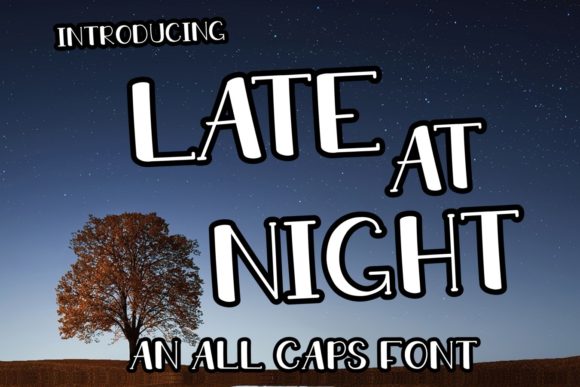 Late at Night Font