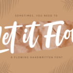 Let It Flow Font Poster 1