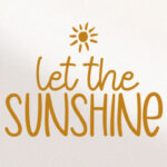 Let the Sunshine Font Poster 1