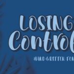 Losing Control Font Poster 1