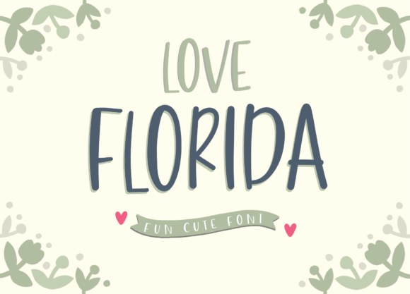 Love Florida Font