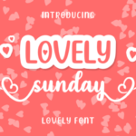 Lovely Sunday Font Poster 1