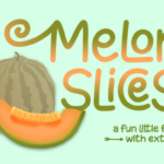 Melon Slices Font Poster 1