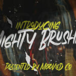 Mighty Brushes Font Poster 1