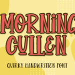 Morning Cullen Font Poster 1