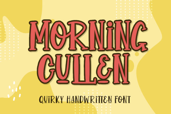 Morning Cullen Font Poster 1