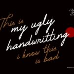 My Ugly Handwritting Font Poster 1