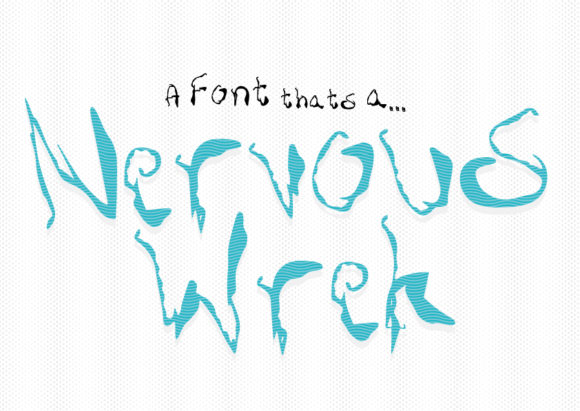 Nervous Wrek Font Poster 1