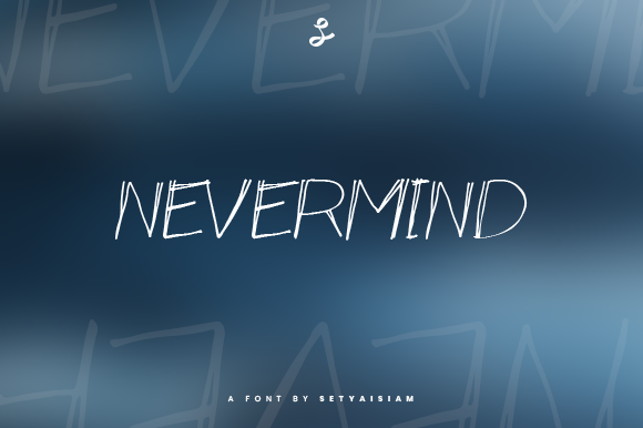Nevermind Font Poster 1