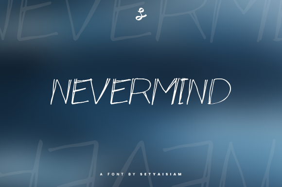 Nevermind Font