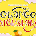 Orange Milkshake Font Poster 1