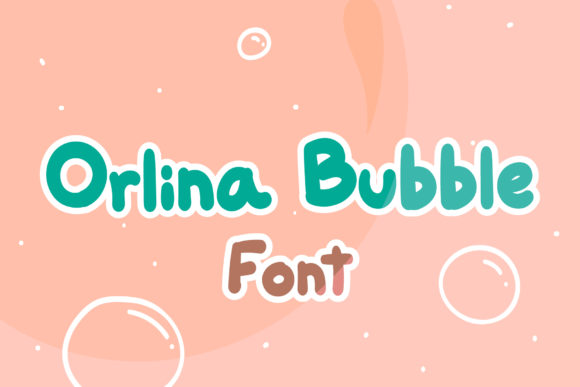 Orlina Bubble Font