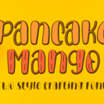 Pancake Mango Font Poster 1