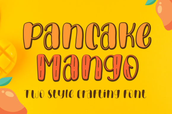 Pancake Mango Font