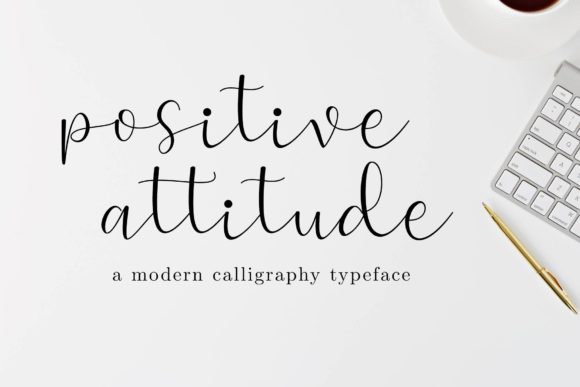 Positive Attitude Font Poster 1
