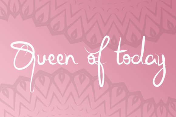 Queen of Today Font Poster 1