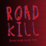 Road Kill Font Poster 1