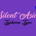 Silent Asia Font Poster 2