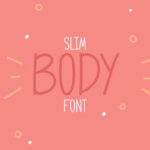 Slim Body Font Poster 1