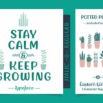 Stay Calm & Keep Growing Font Poster 1