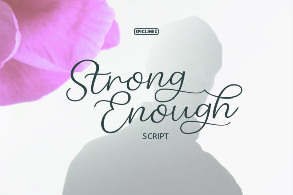 Strong Enough Font