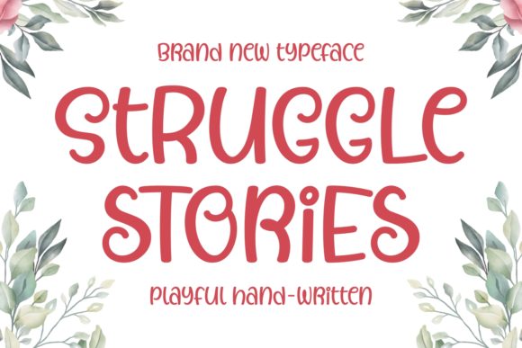 Struggle Stories Font