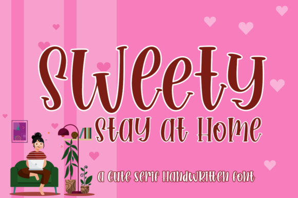 Sweety Stay at Home Font