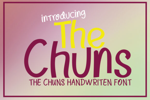 The Chuns Font Poster 1