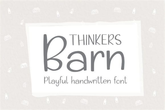 Thinkers Barn Font