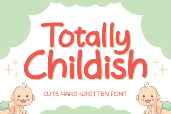 Totally Childish Font Totally Childish Font Poster 1