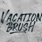 Vacation Brush Font Poster 1