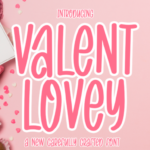 Valent Lovey Font Poster 1