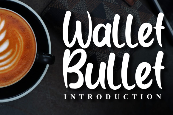 Wallet Bullet Font Poster 1