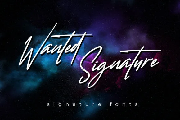 Wanted Signature Font Wanted Signature Font Poster 1