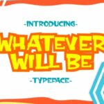 Whatever Will Be Font Poster 1