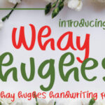 Whay Hughes Font Poster 1