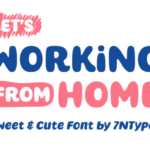 Working from Home Font Poster 6